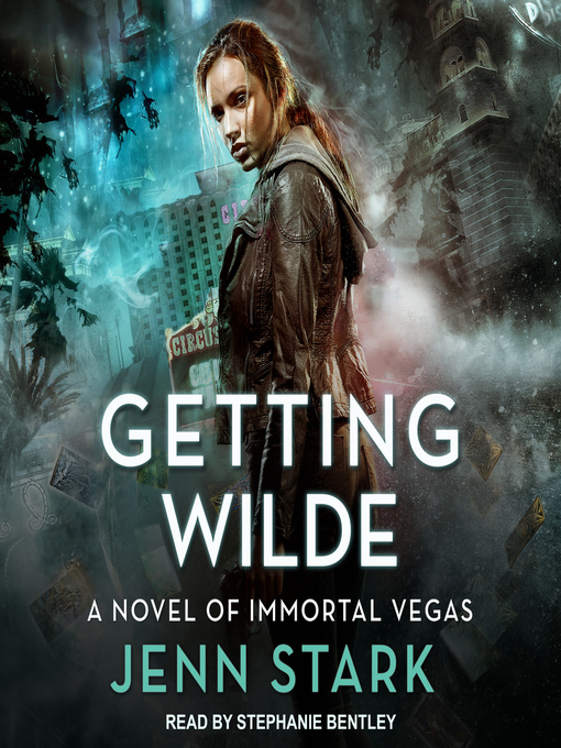 Title details for Getting Wilde by Jenn Stark - Available